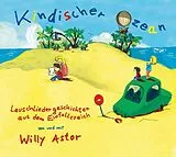Willy Astor CD Kindischer Ozean