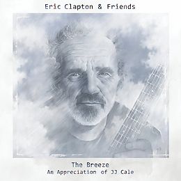 Eric & Friends Clapton CD The Breeze - An Appreciation of JJ Cale