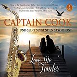 Captain Cook & seine singenden CD Love Me Tender