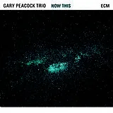 Peacock/Copland/Baron CD Now This