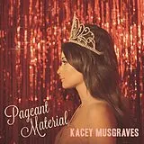 Kacey Musgraves CD Pageant Material