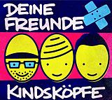 Deine Freunde CD Kindsköpfe