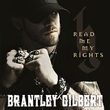 Brantley Gilbert CD Read Me My Rights