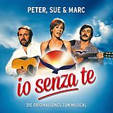 Peter, Sue & Marc CD Io Senza Te (die Originalsongs Zum Musical)
