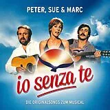 Peter,Sue & Marc CD Io Senza Te (die Originalsongs Zum Musical)