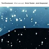 Gustavsen/Tander/Vespestad CD What Was Said