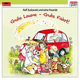 Rolf und seine Freun Zuckowski CD Gute Laune - Gute Fahrt!