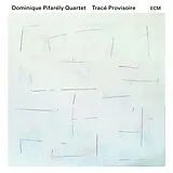 Dominique Pifarély Quartet CD Tracé Provisoire