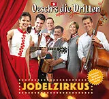 Oesch's die Dritten CD Jodelzirkus