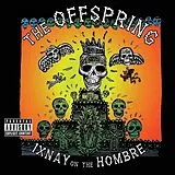 The Offspring CD Ixnay On The Hombre