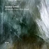 Cohen Avishai LP (analog) Cross My Palm With Silver