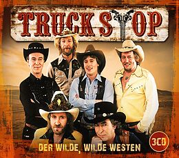 Truck Stop CD Der Wilde, Wilde Westen