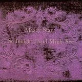 Mazzy Star LP (analog) So Tonight That I Might See