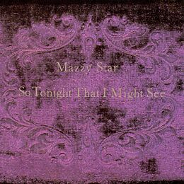 Mazzy Star Vinyl So Tonight That I Might See