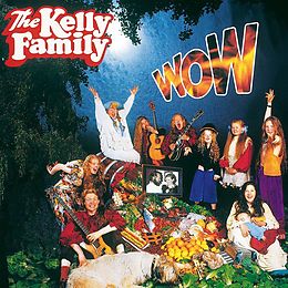The Kelly Family CD WOW
