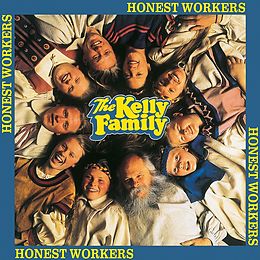 The Kelly Family CD Honest Workers
