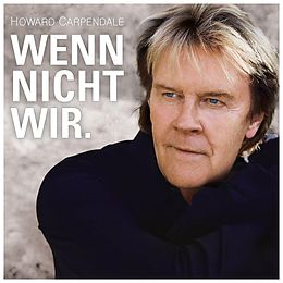 Howard Carpendale CD Wenn Nicht Wir.