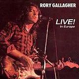 Rory Gallagher CD Live! In Europe (remastered 2017)