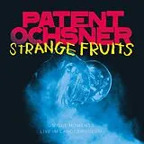 Patent Ochsner CD + DVD Strange Fruits-Unique Mom. Live im Landesmuseum
