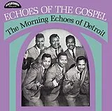 The Morning Echoes Of Detroit LP (analog) Echoes Of The Gospel