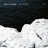 Barre Phillips CD End To End