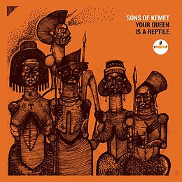 Sons Of Kemet Vinyl Your Queen Is A Reptile (+dl-code)