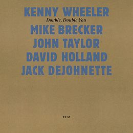 Kenny Wheeler CD Double,Double You
