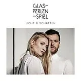 Glasperlenspiel CD Licht & Schatten