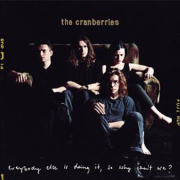 Cranberries,The Vinyl Everybody Else Is Doing It, So Why Can't We? (lp)