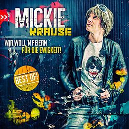 Mickie Krause CD Wir Woll'n Feiern Für Die Ewigkeit - Best Of!