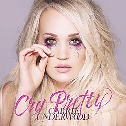 Carrie Underwood CD Cry Pretty
