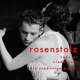 Rosenstolz CD Lass Es Liebe Sein - Die Schönsten Lieder