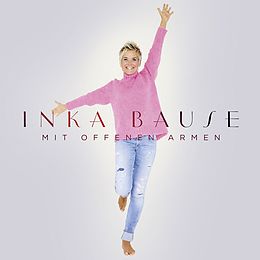Inka Bause CD Mit Offenen Armen