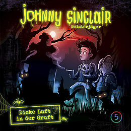 Audio CD (CD/SACD) Johnny Sinclair / Dicke Luft in der Gruft von Sabine Städing, Dennis Ehrhardt