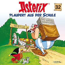 Asterix CD 32: AsteriX Plaudert Aus Der Schule