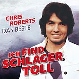 Chris Roberts CD Ich Find Schlager Toll - Das Beste