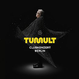 HERBERT GRÖNEMEYER CD Tumult, Clubkonzert Berlin