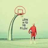 Milow CD Lean Into Me