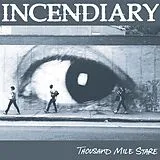 Incendiary Vinyl Thousand Mile Stare