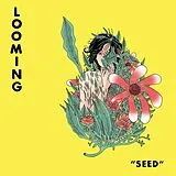Looming LP (Vinyl) Seed (Lp) (Vinyl)