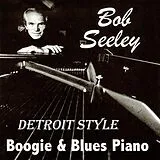Bob Seeley CD Detroit Style