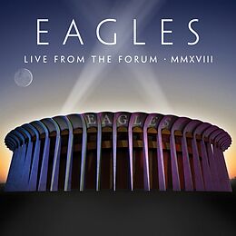 Eagles CD + DVD Live From The Forum Mmxviii
