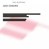 June Chikuma LP (analog) Les Archives (lp+7")