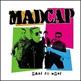 Madcap CD East To West