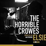 Horrible Crowes CD The Elsie