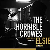 The Horrible Crowes Vinyl Elsie (Limited Colored Vinyl)