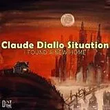 Claude Diallo Situation CD I Found A New Home