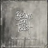 Beans On Toast LP (analog) The Inevitable Train Wreck