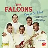 Falcons CD You'Re So Fine