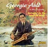 Georgie Auld CD Swingin' In The Land Of H
